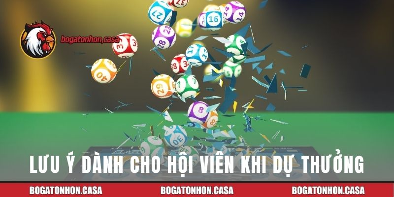 Lưu ý dành cho hội viên khi tham gia dự thưởng