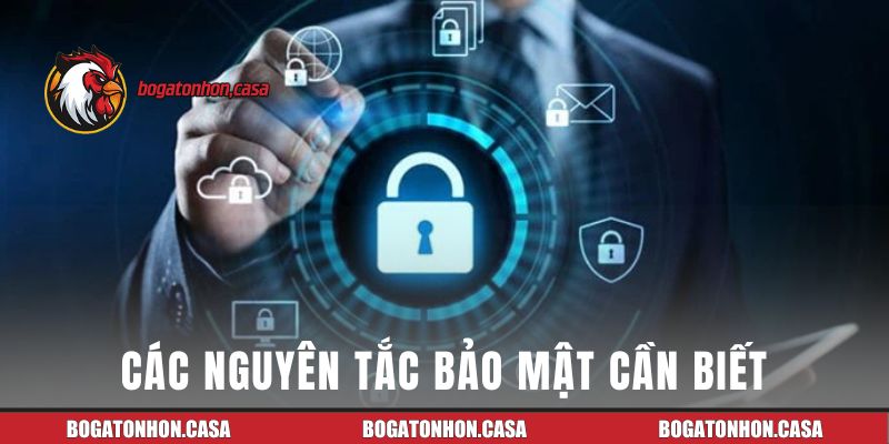 Các nguyên tắc bảo mật anh em cần biết